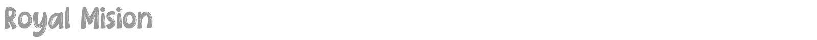 Royal Mision font preview
